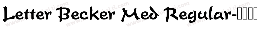 Letter Becker Med Regular字体转换